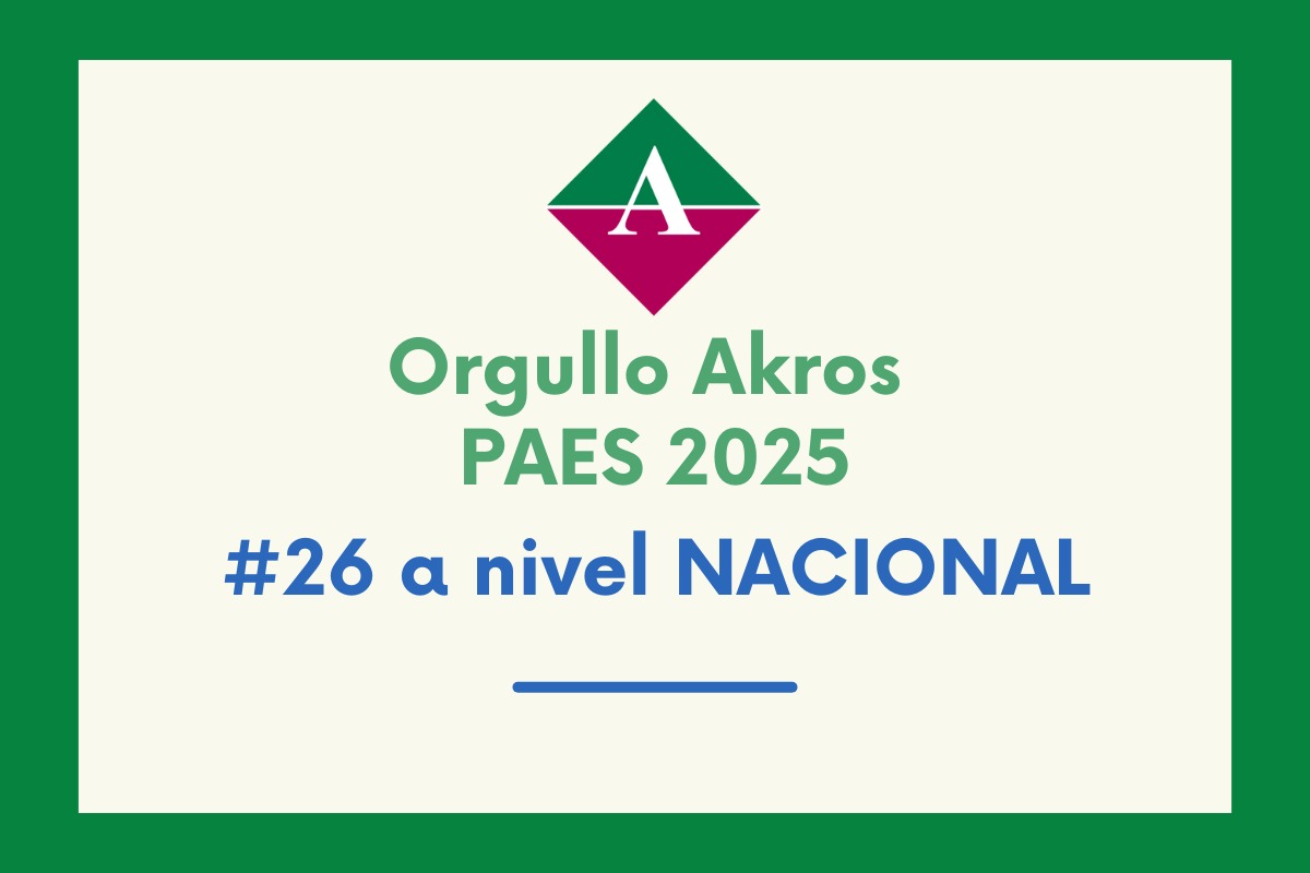 Excelentes resultados PAES 2025: Akros se posiciona en el lugar 26 del ...