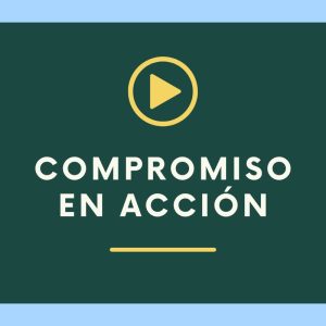 compromiso en acción